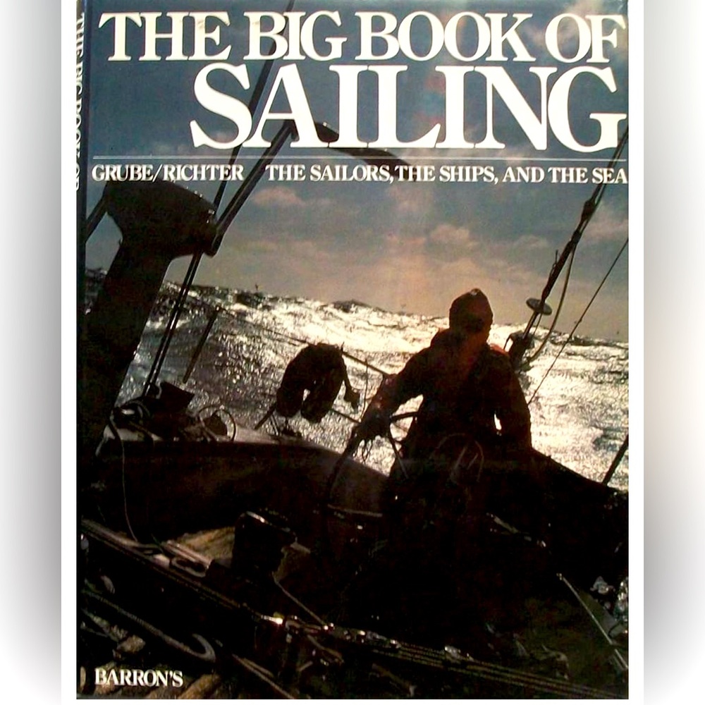 The Big Book Of Sailing Coffee Table Book Photos Water Nautical